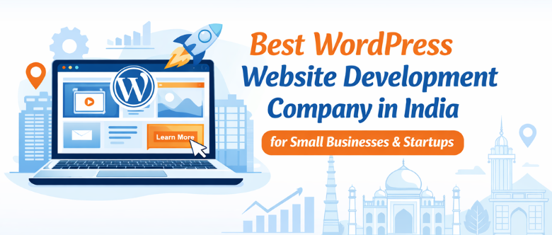 Best WordPress Website Development Company in India for Small Businesses & Startups